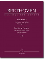 Beethoven Sonata in F Major Op. 24 "Spring Sonata" for Pianoforte and Violin Beethoven Sonata in F Major Op. 24 "Spring Sonata" for Pianoforte and Violin