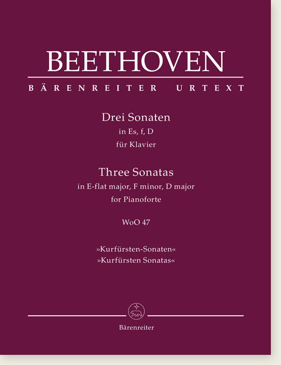 Beethoven Three Sonatas in E-flat Major, F minor, D Major for Pianoforte WoO 47 "Kurfürsten Sonatas"