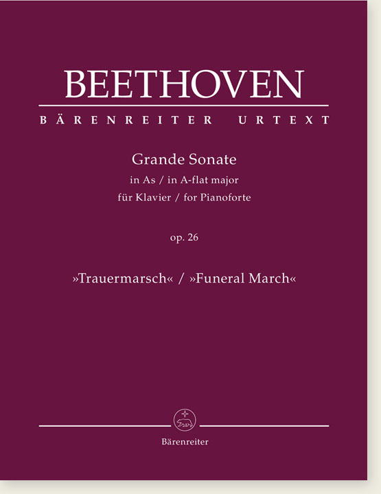 Beethoven Grande Sonate in A-flat major for Pianoforte Op. 26 "Funeral March"