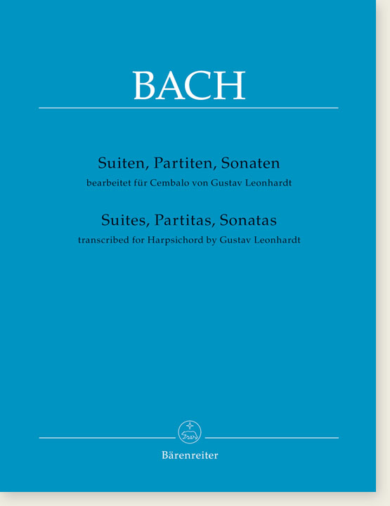 Bach Suites, Partitas, Sonatas Transcribed for Harpsichord by Gustav Leonhardt