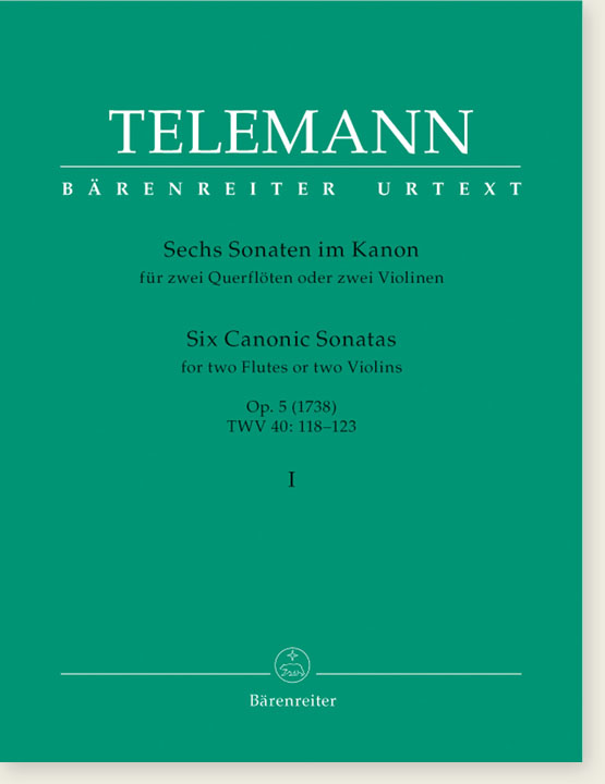 Telemann Six Canonic Sonatas for Two Flutes or Two Violins Op. 5 (1738) TWV 40: 118-123 Volume Ⅰ