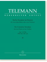Telemann Six Canonic Sonatas for Two Flutes or Two Violins Op. 5 (1738) TWV 40: 118-123 Volume Ⅱ Telemann Six Canonic Sonatas for Two Flutes or Two Violins Op. 5 (1738) TWV 40: 118-123 Volume Ⅱ
