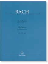 J.S.Bach【Sechs Suiten】für Violoncello Solo , BWV 1007-1012 J.S.Bach【Sechs Suiten】für Violoncello Solo , BWV 1007-1012