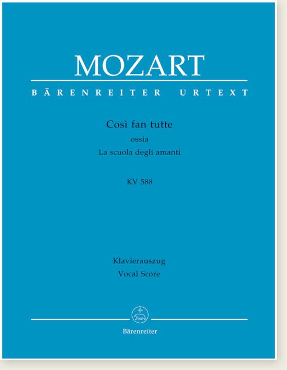 Mozart Così fan tutte ossia La scuola degli amanti KV 588 Klavierauszug Vocal Score