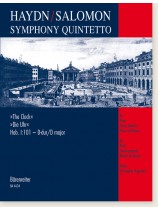 Haydn/Salomon Symphony Quintetto "The Clock" Hob. Ⅰ:101-D-dur/D major for Flute String Quartet Piano ad libitum Haydn/Salomon Symphony Quintetto "The Clock" Hob. Ⅰ:101-D-dur/D major for Flute String Quartet Piano ad libitum