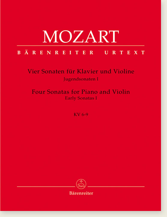 Mozart Four Sonatas for Piano and Violin Early Sonatas Ⅰ KV 6-9