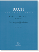 Bach【Three Sonatas and three Partitas】for Solo Violin  BWV 1001-1006 Bach【Three Sonatas and three Partitas】for Solo Violin  BWV 1001-1006