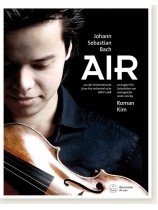 Johann Sebastian Bach Air Arranged for violin solo by Roman Kim Johann Sebastian Bach Air Arranged for violin solo by Roman Kim