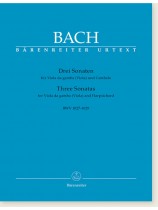 Bach Three Sonatas for Viola da gamba (Viola) and Harpsichord BWV 1027-1029 Bach Three Sonatas for Viola da gamba (Viola) and Harpsichord BWV 1027-1029