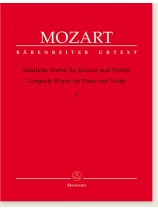 Mozart Complete Works for Violin and Piano, Volume Ⅰ Mozart Complete Works for Violin and Piano, Volume Ⅰ