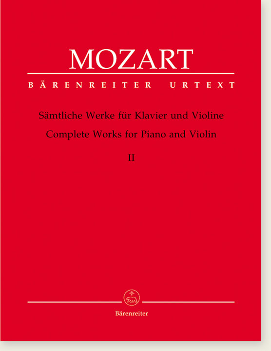 Mozart Complete Works for Violin and Piano, Volume Ⅱ