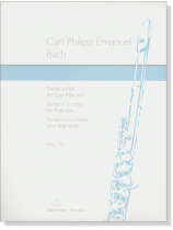 Carl Philipp Emanuel Bach【Sonata a-moll , Wq 132】für Querflöte solo Carl Philipp Emanuel Bach【Sonata a-moll , Wq 132】für Querflöte solo