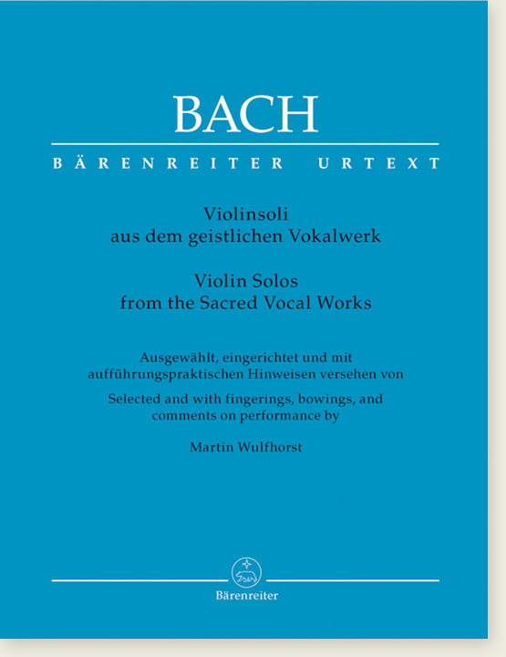 Bach Violin Solos from the Sacred Vocal Works