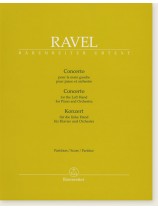 Ravel Concerto for the Left Hand for Piano and Orchestra (Score) Ravel Concerto for the Left Hand for Piano and Orchestra (Score)