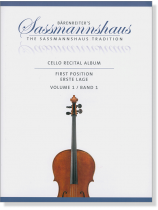 Cello Recital Album: First Position【Volume 1】Bärenreiter's Sassmannshaus Cello Recital Album: First Position【Volume 1】Bärenreiter's Sassmannshaus