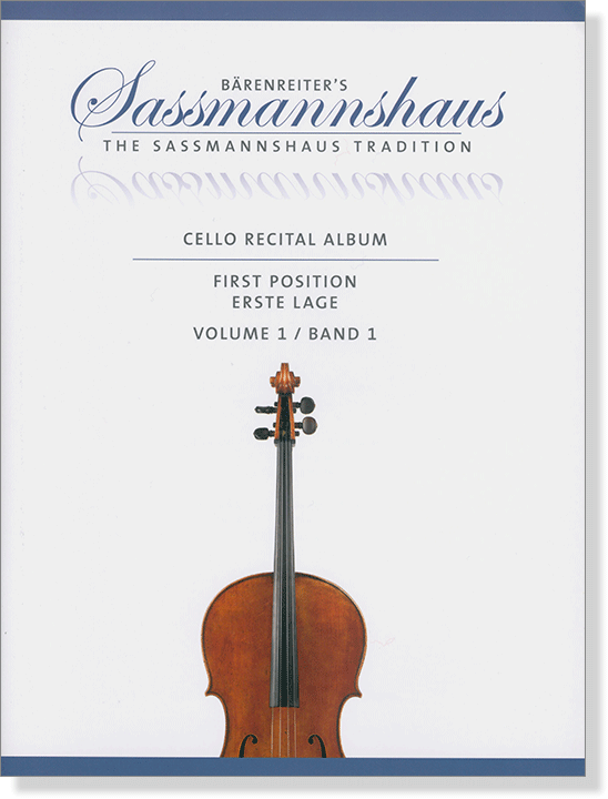 Cello Recital Album: First Position【Volume 1】Bärenreiter's Sassmannshaus