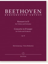 Beethoven Concerto in D Major for Violin and Orchestra op. 61 Beethoven Concerto in D Major for Violin and Orchestra op. 61