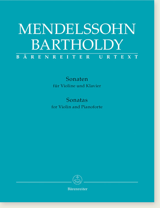 Mendelssohn Sonatas for Violin and Pianoforte