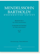 Mendelssohn Bartholdy Concerto in E minor for Violin and Orchestra Op. 64 (1844) Piano Reduction Mendelssohn Bartholdy Concerto in E minor for Violin and Orchestra Op. 64 (1844) Piano Reduction