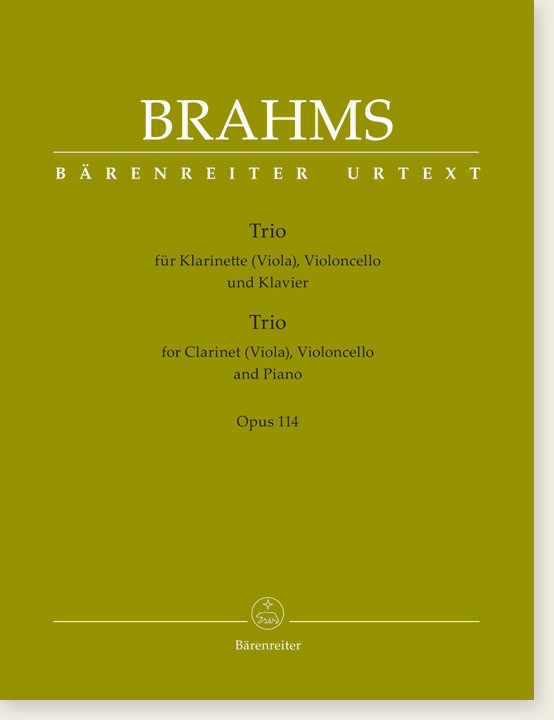 Johannes Brahms Trio for Clarinet (Viola), Violoncello and Piano Opus 114