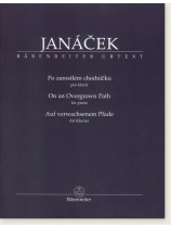Janáček On an Overgrown Path for Piano Janáček On an Overgrown Path for Piano
