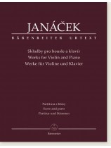 Janácek Works for Violin and Piano/Score and Part Janácek Works for Violin and Piano/Score and Part