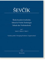 Ševčík School of Violin Technics Op. 1, Book 3, Changing Position Ševčík School of Violin Technics Op. 1, Book 3, Changing Position