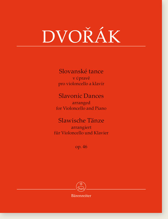 Dvorák Slavonic Dances arranged for Violoncello and Piano Op. 46