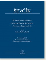 Ševčík School of Bowing Technic, Op. 2, Book 2, Exercises for the Wrist I for Violin Ševčík School of Bowing Technic, Op. 2, Book 2, Exercises for the Wrist I for Violin