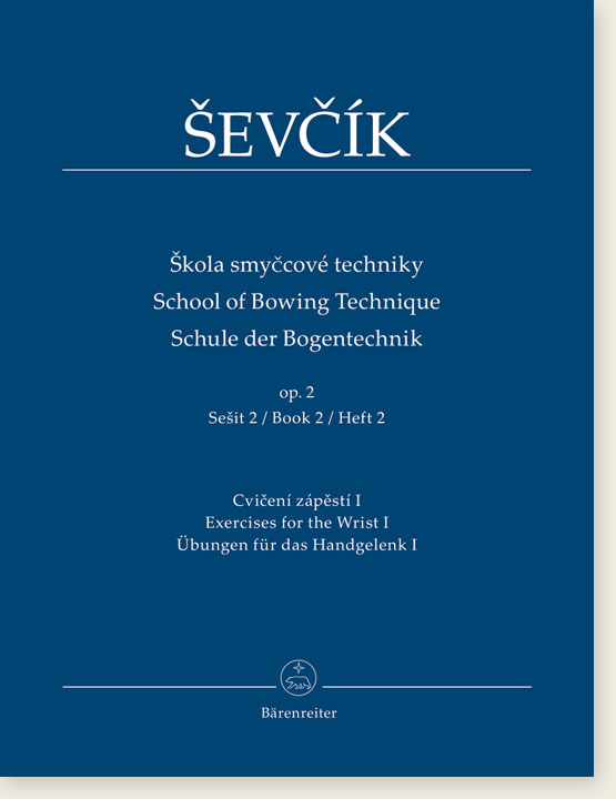 Ševčík School of Bowing Technic, Op. 2, Book 2, Exercises for the Wrist I for Violin