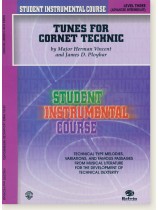 Student Instrumental Course【Tunes for Cornet Technic】Level Three Student Instrumental Course【Tunes for Cornet Technic】Level Three