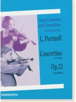 L. Portnoff Concertino in E minor Op. 13 (1st Position) for Violin and Piano L. Portnoff Concertino in E minor Op. 13 (1st Position) for Violin and Piano