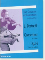 L. Portnoff Concertino in A minor Op. 14 (1st to 3rd Position) for Violin and Piano L. Portnoff Concertino in A minor Op. 14 (1st to 3rd Position) for Violin and Piano