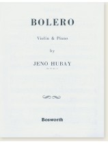 Jeno Hubay Bolero Op.51 No.3 by Violin & Piano Jeno Hubay Bolero Op.51 No.3 by Violin & Piano