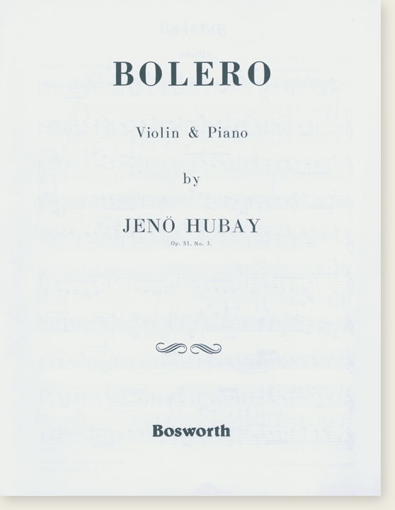 Jeno Hubay Bolero Op.51 No.3 by Violin & Piano