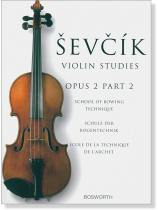 Sevcik Violin Studies【Op. 2 , Part 2】School of Bowing Technique