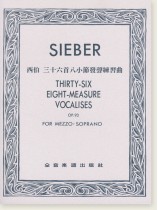 西伯:36首八小節發聲練習─OP.93 西伯:36首八小節發聲練習─OP.93