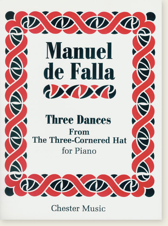 Manuel de Falla Three Dances from The Three-Cornered Hat for Piano