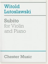 Witold Lutoslawski: Subito For Violin And Piano Witold Lutoslawski: Subito For Violin And Piano