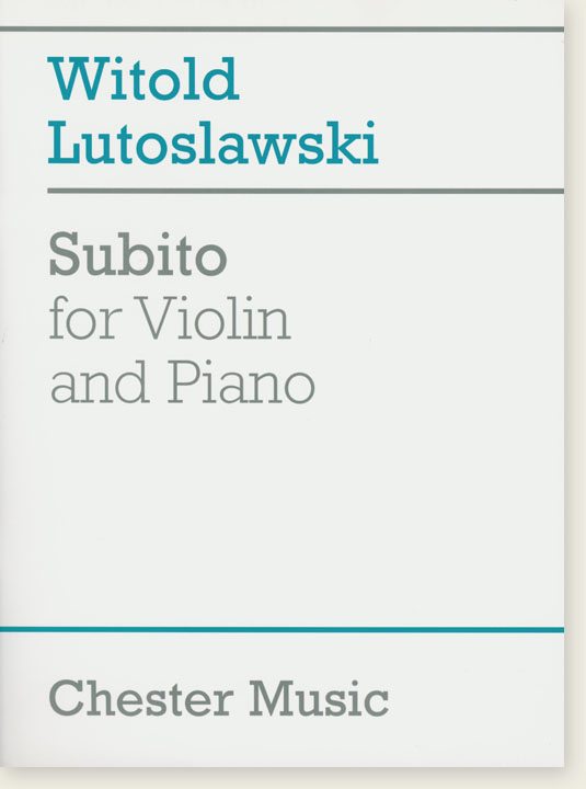 Witold Lutoslawski: Subito For Violin And Piano