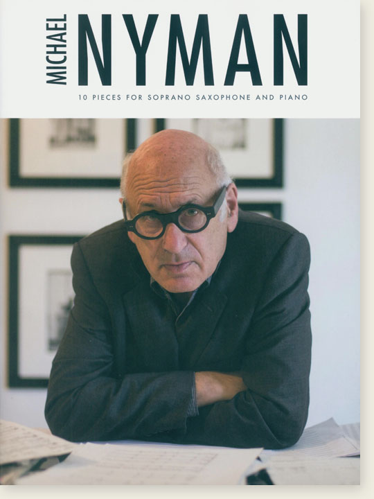 Michael Nyman 10 Pieces For Soprano Saxophone And Piano