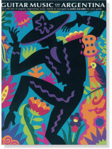 Guitar Music Of Argentina Guitar Music Of Argentina