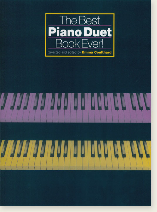 The Best Piano Duet Book Ever! (Coulthard)