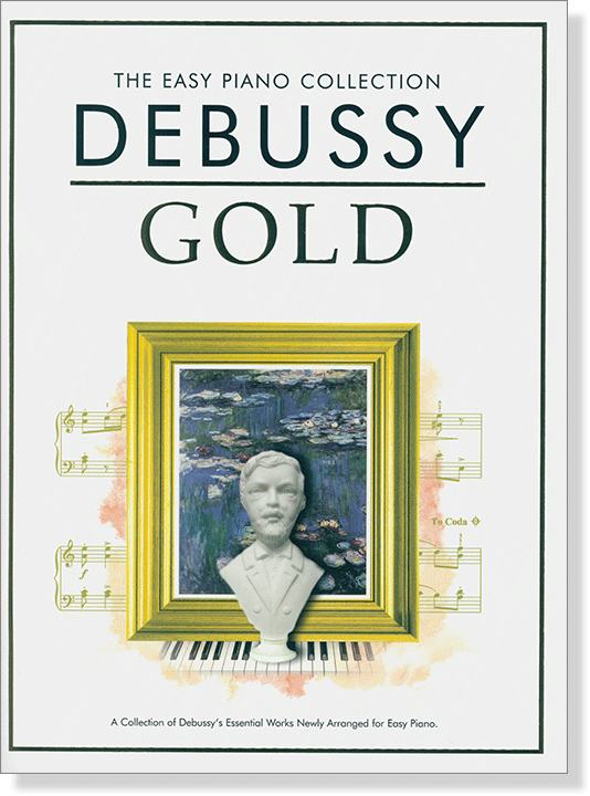 The Easy Piano Collection: Debussy Gold	