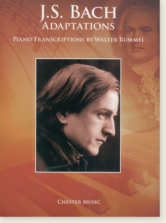 J.S. Bach Adaptations: Piano Transcriptions By Walter Rummel