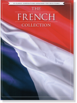 The French Collection for Solo Piano The French Collection for Solo Piano