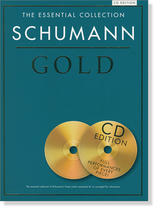 The Essential Collection: Schumann Gold (CD Edition)	