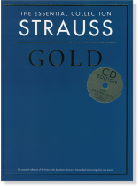 The Essential Collection: Strauss Gold (CD Edition) The Essential Collection: Strauss Gold (CD Edition)