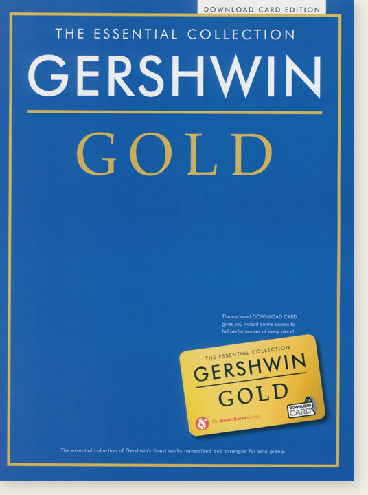 The Essential Collection: Gershwin Gold (Download Card Edition)