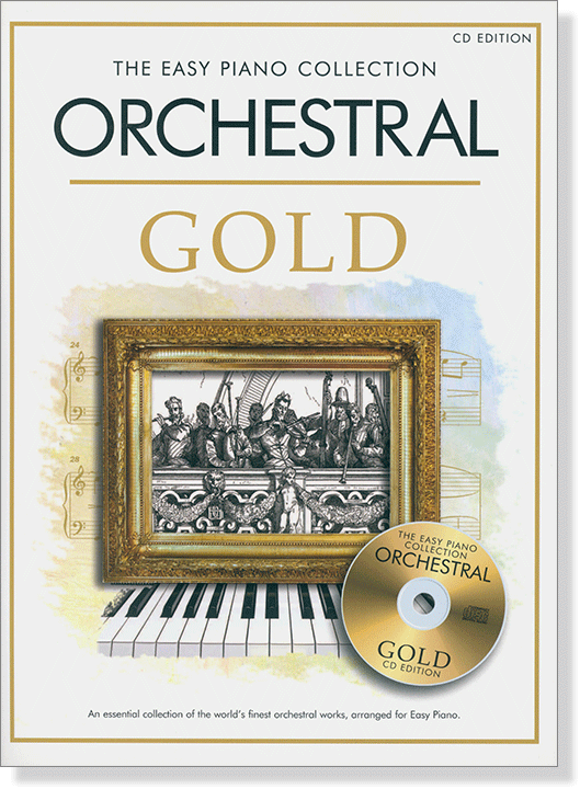 The Easy Piano Collection: Orchestral Gold (CD edition)